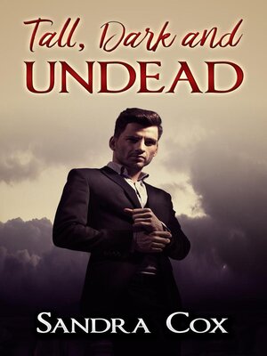 cover image of Tall, Dark and Undead